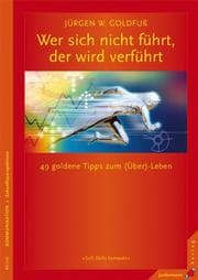 Cover von Wer sich nicht führt, der wird verführt