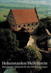 Cover von Hohenstaufen/Helfenstein. Historisches Jahrbuch für den Kreis Göppingen / Hohenstaufen/Helfenstein. Historisches Jahrbuch für den Kreis Göppingen 4