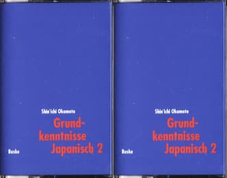 Cover von Grundkenntnisse Japanisch 1 + 2 und Hiragana und Katakana Übungen / Grundkenntnisse Japanisch 2 / Grundkenntnisse Japanisch 2