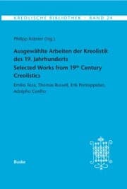 Cover von Ausgewählte Arbeiten der Kreolistik des 19. Jahrhunderts / Selected Works from 19th Century Creolistics