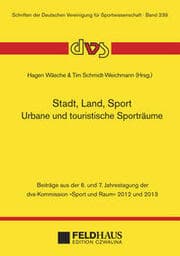 Cover von Stadt, Land, Sport.Urbane und touristische Sporträume