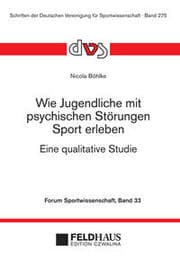 Cover von Wie Jugendliche mit psychischen Störungen Sport erleben