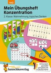 Cover von Mein Übungsheft Konzentration 2. Klasse - Wahrnehmung, logisches Denken