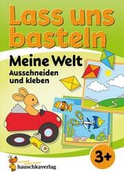 Cover von Lass uns basteln - Ausschneiden und kleben ab 3 Jahre - Meine Welt