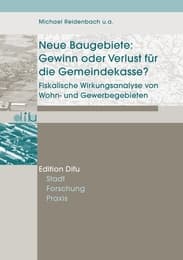 Cover von Neue Baugebiete: Gewinn oder Verlust für die Gemeindekasse?