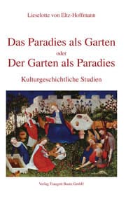 Cover von Das Paradies als Garten oder der Garten als Paradies