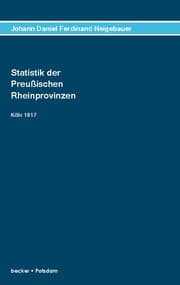 Cover von Statistik der Preußischen Rhein-Provinzen;Statistics of the Prussian Rhine Provinces, Cologne 1817