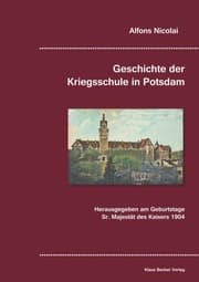 Cover von Geschichte der Kriegsschule in Potsdam