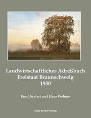 Cover von Landwirtschaftliches Adreßbuch Freistaat Braunschweig 1930; Agricultural Address Book of the Free State of Brunswick 1930