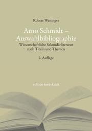 Cover von Arno Schmidt - Auswahlbibliographie