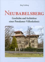Cover von Neubabelsberg. Geschichte und Architektur einer Potsdamer Villenkolonie