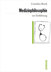 Cover von Medizinphilosophie zur Einführung