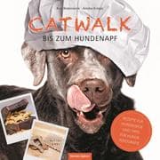 Cover von Catwalk bis zum Hundenapf
