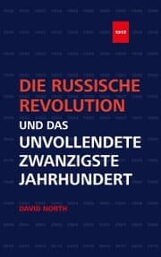 Cover von Die Russische Revolution und das unvollendete Zwanzigste Jahrhundert