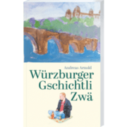 Cover von Würzburger Gschichtli Zwä