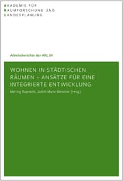 Cover von Wohnen in städtischen Räumen - Ansätze für eine integrierte Entwicklung