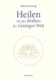 Cover von Heilen mit den Kräften der Geistigen Welt