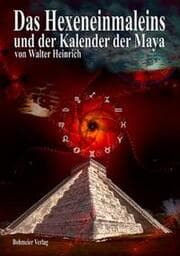 Cover von Das Hexeneinmaleins und der Kalender der Maya