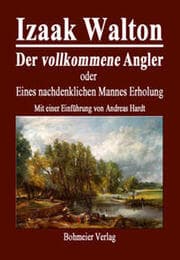 Cover von Der vollkommene Angler oder Eines nachdenklichen Mannes Erholung