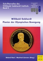 Cover von Willibald Gebhardt - Pionier der Olympischen Bewegung
