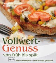 Cover von Vollwert-Genuss von früh bis spät