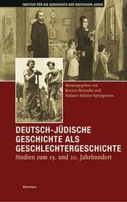Cover von Deutsch-jüdische Geschichte als Geschlechtergeschichte
