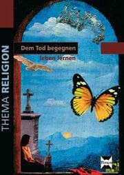 Cover von Dem Tod begegnen - leben lernen