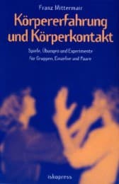 Cover von Körpererfahrung und Körperkontakt