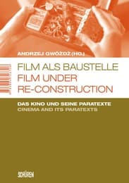 Cover von Film als Baustelle/Film Under Re-Construction