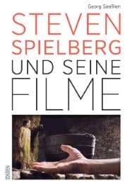 Cover von Steven Spielberg und seine Filme