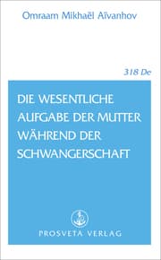 Cover von Die wesentliche Aufgabe der Mutter während der Schwangerschaft