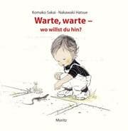Cover von Warte, warte - wo willst du hin?