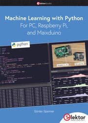 Cover von Machine Learning with Python for PC, Raspberry Pi, and Maixduino