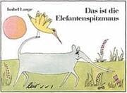 Cover von Das ist die Elefantenspitzmaus