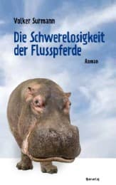 Cover von Die Schwerelosigkeit der Flusspferde