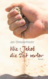 Cover von Wie Jakob die Zeit verlor