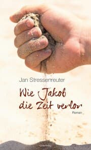 Cover von Wie Jakob die Zeit verlor