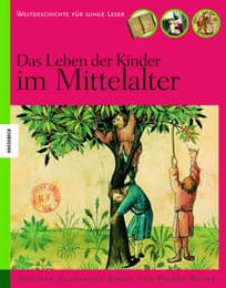 Cover von Das Leben der Kinder im Mittelalter