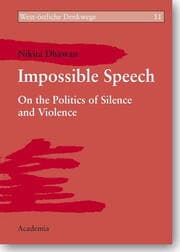 Cover von Impossible Speech: On the Politics of Silence and Violence