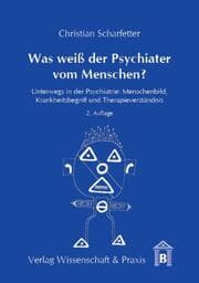 Cover von Was weiß der Psychiater vom Menschen?