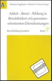Cover von Arbeit, Beruf, Bildung in Berufsfeldern mit personenorientierten Dienstleistungen