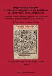 Cover von Textgliederungsprinzipien. Ihre Kennzeichnungsformen und Funktionen in Texten vom 8. bis 18. Jahrhundert