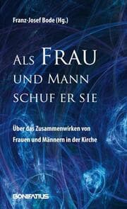Cover von 'Als Mann und Frau schuf er sie'
