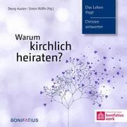 Cover von Warum kirchlich heiraten?