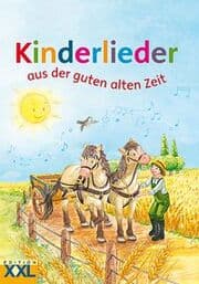 Cover von Kinderlieder aus der guten alten Zeit