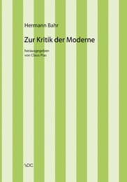 Cover von Hermann Bahr / Zur Kritik der Moderne