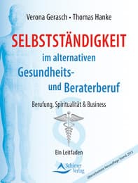 Cover von Selbstständigkeit im alternativen Gesundheits- und Beraterberuf