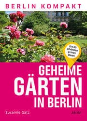 Cover von Geheime Gärten in Berlin
