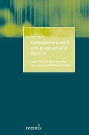 Cover von Unterbestimmtheit und pragmatische Aprioris