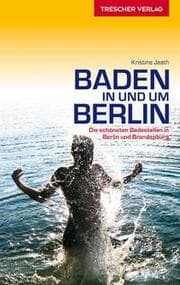 Cover von TRESCHER Reiseführer Baden in und um Berlin